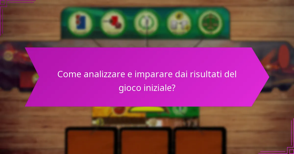 Come redigere efficacemente per un vantaggio nel gioco iniziale?