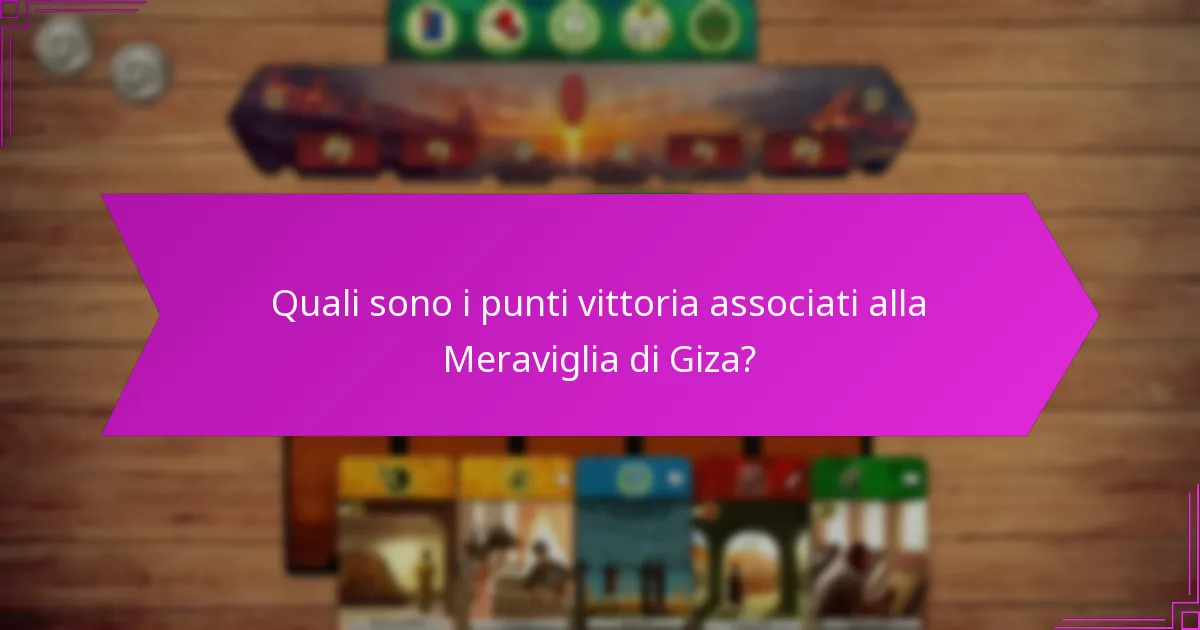 Quali fattori influenzano l’efficacia della costruzione della Meraviglia di Giza?
