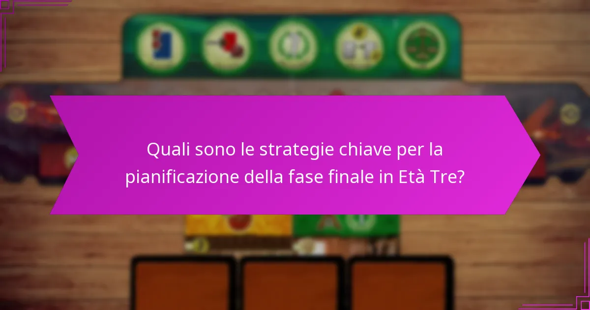 Quali sono gli errori comuni nelle strategie di Età Tre?